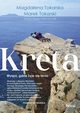 Kreta Wyspa, gdzie yje si teraz, Tokarska Magdalena,Tokarski Marek