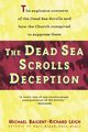 Dead Sea Scrolls Deception, Baigent Michael