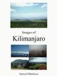 Images of Kilimanjaro, Blankson Samuel