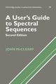 A User's Guide to Spectral Sequences, McCleary John