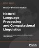 Natural Language Processing and Computational Linguistics, Srinivasa-Desikan Bhargav
