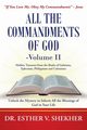 All the Commandments of God-Volume II, Shekher Dr. Esther V.