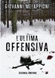 L'ultima offensiva - seconda edizione, Melappioni Giovanni