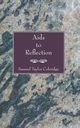 Aids to Reflection, Coleridge Samuel Taylor
