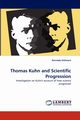 Thomas Kuhn and Scientific Progression, Onkware Kennedy