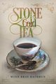 Stone Cold Tea, Rathbun Winn Bray