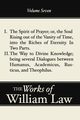 The Spirit of Prayer; The Way to Divine Knowledge, Volume 7, Law William