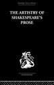 The Artistry of Shakespeare's Prose, Vickers Brian