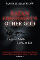 Satan Christianity's Other God, Brayshaw James R.