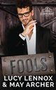 Fools, Lennox Lucy
