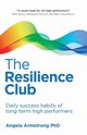 The Resilience Club, Armstrong Angela