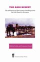The Gobi Desert - The Adventures of Three Women Travelling Across the Gobi Desert in the 1920s, Cable Mildred