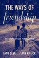 The Ways of Friendship, 