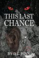 This Last Chance, Finn D. L.
