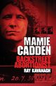 Mamie Cadden, Kavanagh Ray
