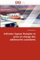 Infirmier sapeur pompier et prise en charge des adolescents suicidants, BARDOUX-M
