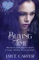 Buying Time, Carter Jayce