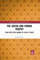 The Greek and Roman Trophy, Kinnee Lauren