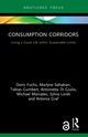 Consumption Corridors, Fuchs Doris