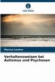 Verhaltensweisen bei Autismus und Psychosen, Lewton Marcus