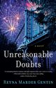 Unreasonable Doubts, Gentin Reyna Marder