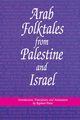 Arab Folktales from Palestine and Israel, 