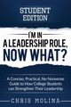 I'm in a Leadership Role, Now What?, Molina Chris