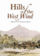 Hills of the West Wind, Binks Chris J.