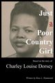 Just a Poor Country Girl, Hammond Rose Louise