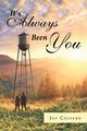 It's Always Been You, Colvard Joy