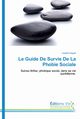 Le Guide De Survie De La Phobie Sociale, Haguet Quentin