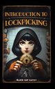 Introduction to Lockpicking, Kathy Black Hat
