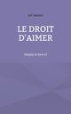 Le droit d'aimer, Amour Lol'