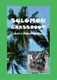 Solomon Grassroot, Lindvall Arika Ann