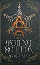 The Potent Solution, Nova Ashley