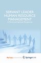 Servant Leader Human Resource Management, Roberts G.