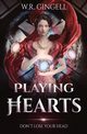 Playing Hearts, Gingell W.R.