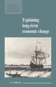 Explaining Long-Term Economic Change, Anderson J. L.