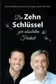 Die Zehn Schlssel zur absoluten Freiheit - The Ten Keys German, Douglas Gary M.