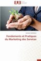 Fondements et pratiques du marketing des services, ABDELDJEBAR-S