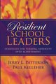 Resilient School Leaders, Patterson Jerry L.