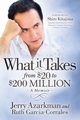 What it Takes... From $20 to $200 Million, Azarkman Jerry