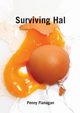 Surviving Hal, Flanagan Penny