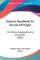 Nelson's Handbook To The Isle Of Wight, Adams William Henry Davenport