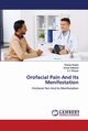 Orofacial Pain And Its Menifestation, Shaikh Wahab