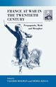 France At War in the Twentieth Century, 