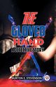 The Gloved Hand A Detective Story, E. Stevenson Burton