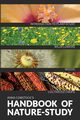 The Handbook Of Nature Study in Color - Wildflowers, Weeds & Cultivated Crops, Comstock Anna B