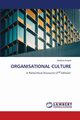 ORGANISATIONAL CULTURE, Anazia Anthony