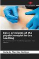 Basic principles of the physiotherapist in dry needling, Daz Martnez Mara del Pilar
